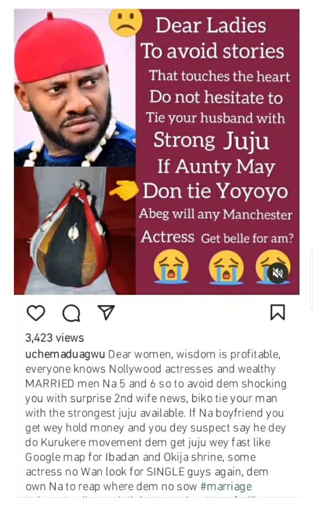 “Tie your man with ‘juju’ as actresses are hunting for married men” Uche Maduagwu warns ladies